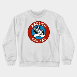 Abolish Capital Crewneck Sweatshirt